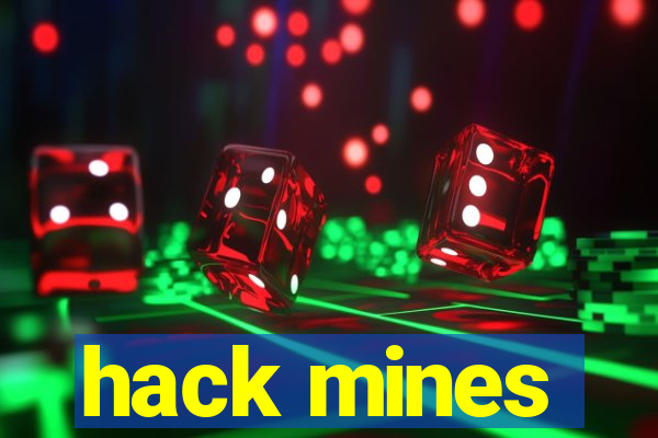 hack mines